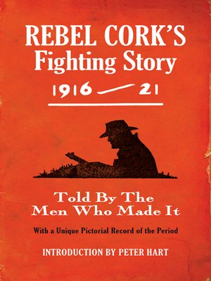 cover image of Rebel Cork's Fighting Story 1916--21